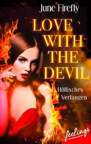 [Love with the Devil 02] • Höllisches Verlangen